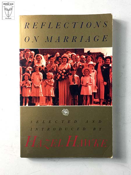 Hazel Hawke - Reflections On Marriage